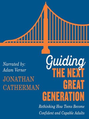 Guiding the Next Great Generation - Audiobook